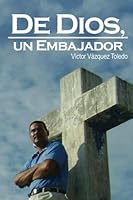 De Dios, un Embajador 1649704208 Book Cover