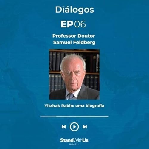 6: Yitzhak Rabin: uma biografia