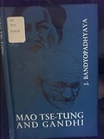 Mao Tse-tung and Gandhi: Perspectives on Social Transformation B0006CDGMQ Book Cover
