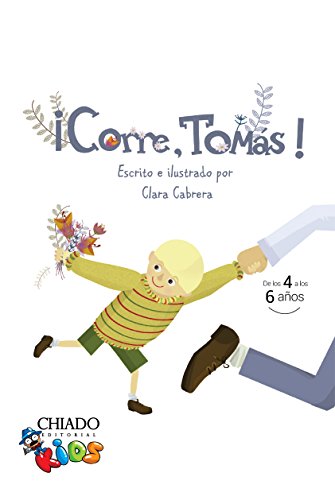 Corre, Tomás! (Spanish Edition)