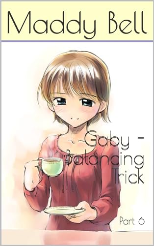 Gaby - Balancing Trick: Part 6