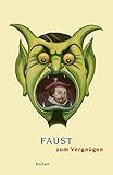  Faust zum Vergnügen: Reclams Universal-Bibliothek
