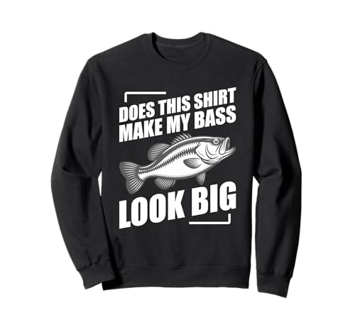 Does This Shirt Make My Bass Look Big Funny Fishing g[i[