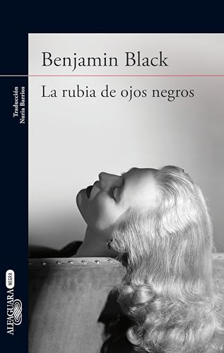 La rubia de ojos negros (Spanish Edition)