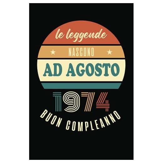 Le Leggende Nascono Ad Agosto 1974: Idea regalo originale e divertente di 49 anni per donne e uomini. Taccuino a righe