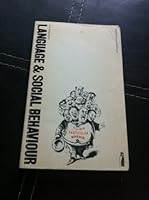 Language and Social Behaviour (Penguin Education) 0140806555 Book Cover