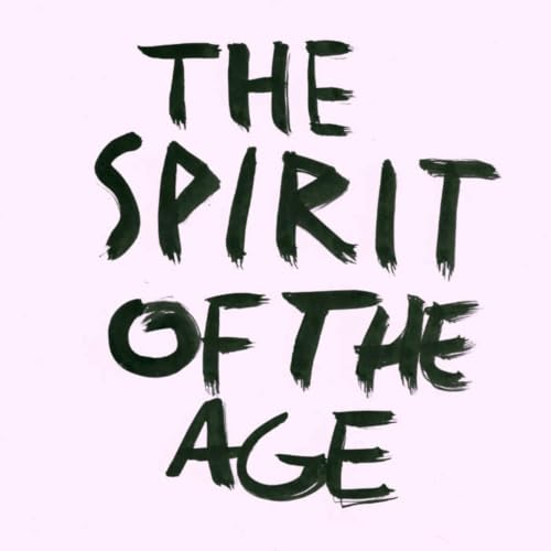 The Spirit of the Age
