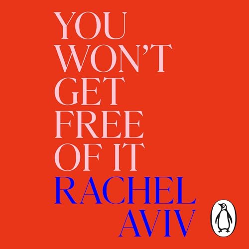 You Won&rsquo;t Get Free of It cover art