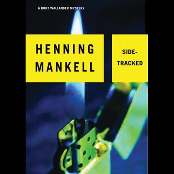 Cover art for Sidetracked: A Kurt Wallander Mystery