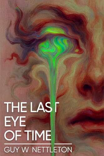 The Last Eye of Time