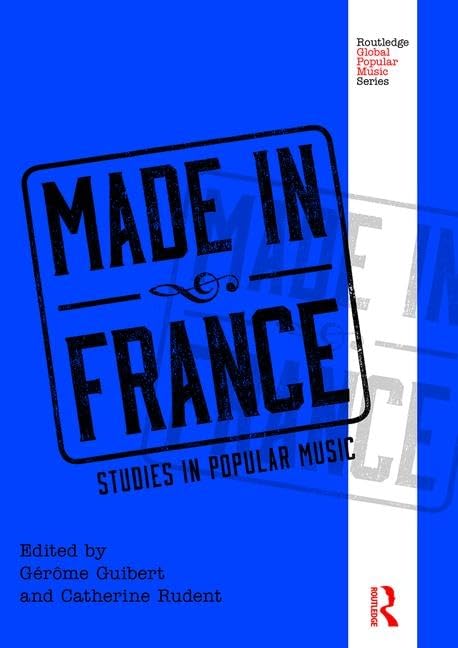 Made in France: Studies in Popular Music recherche musicologie