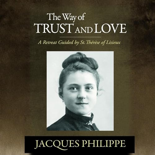 Page de couverture de The Way of Trust and Love
