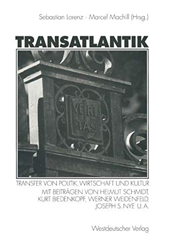 Transatlantik: Transfer von Politik, Wirtschaft und Kultur (German Edition)