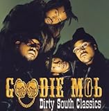 goodie mob still standing lp  Dirty South Classics