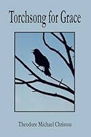torchsong for grace 1998324281 Book Cover