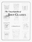 The encyclopedia of shot glasses