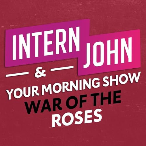 Page de couverture de Intern John & Your Morning Show's War Of The Roses