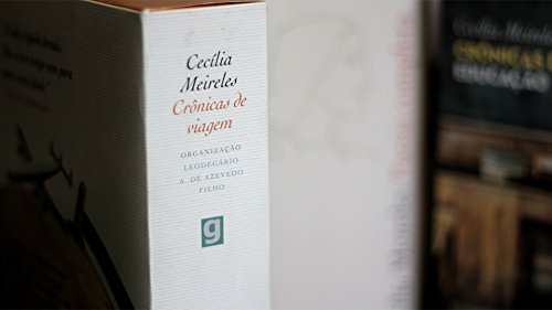 Cecília Meireles: Crônicas de viagem