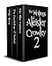 The Writings of Aleister Crowley 2 (Annotated): White Stains, The Psychology of Hashish and The Blue Equinox