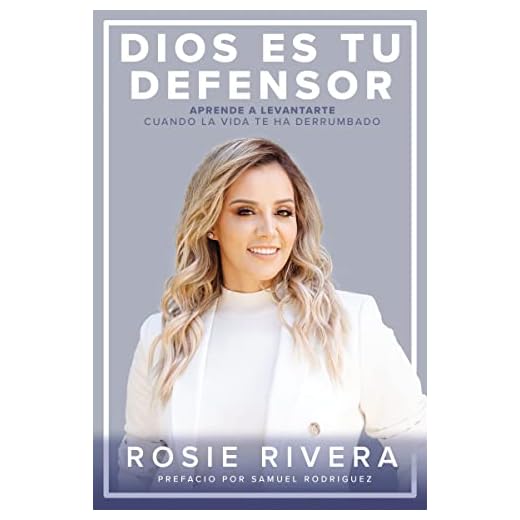 Dios es tu defensor: Aprende a levantarte cuando la vida te ha derrumbado (Spanish Edition)