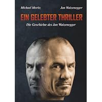 Ein gelebter Thriller