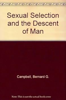 Unknown Binding Sexual Selection and the Descent of Man: The Darwinian Pivot (1972-12-31) Book