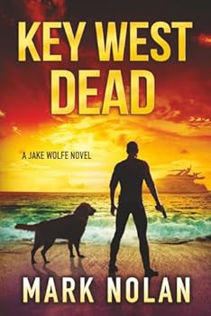 Paperback Key West Dead (Jake Wolfe Thrillers) Book