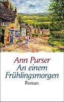 An einem Frühlingsmorgen. Roman. 3423201002 Book Cover