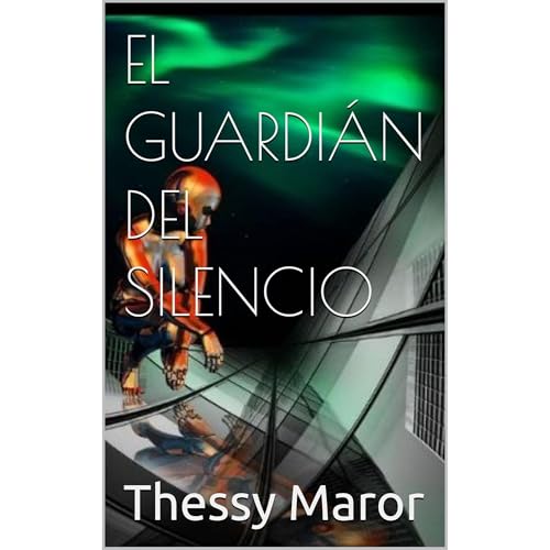 EL GUARDIÁN DEL SILENCIO Audiolibro Por Thessy Maror arte de portada