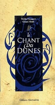 Paperback Le chant des dunes (POLLEN) [French] Book