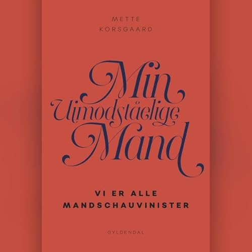 Min uimodst&aring;elige mand cover art