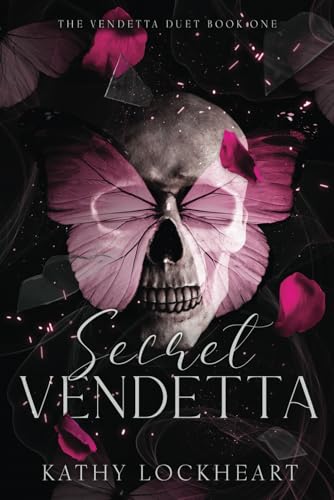 Secret Vendetta: A Dark Revenge Romance: 1 (Vendetta Duet)