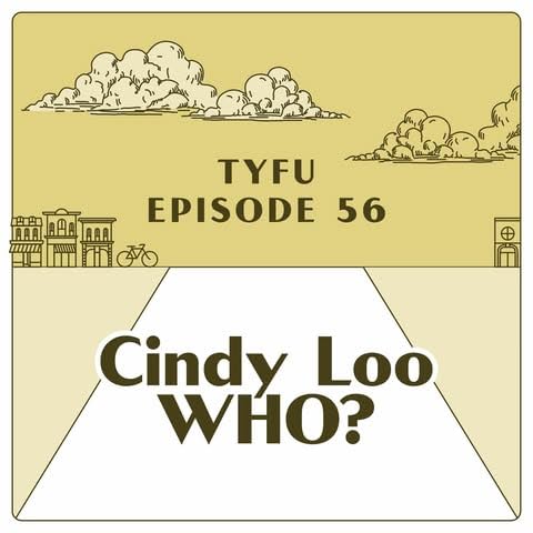 Ep 56 | Cindy Lou WHO? | Xmas