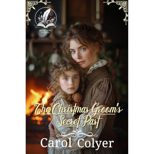 The Christmas Groom&rsquo;s Secret Past Audiolibro Por Carol Colyer arte de portada