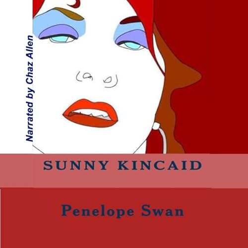 Sunny Kincaid Audiolivro Por Penelope Kahler Swan capa