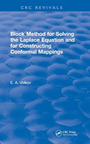 Block Method for Solving the Laplace Equation and for Constructing Conformal Mappings (CRC Press Revivals) view 2