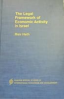 The legal framework of economic activity in Israel B0006BRG3C Book Cover