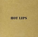 HOT LIPS