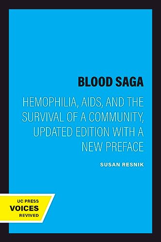 Blood Saga: Hemophilia, AIDS, and the Survival of a Community, Updated Edition With a New Preface