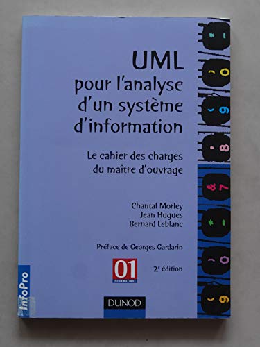 UML pour l'analyse d'un système d'information : Le cahier des charges du maître d'ouvrage