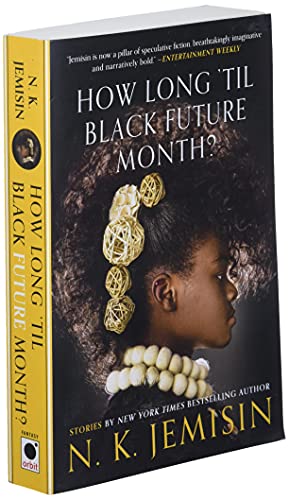 How Long 'til Black Future Month?: Stories