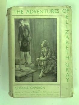 Hardcover The Adventures of Elizabeth Gray Book