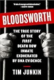 Bloodsworth: The True Story of the First Death Row Inmate Exonerated by DNA Evidence