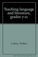 Teaching language and literature, grades 7-12 B0006AX600 Book Cover