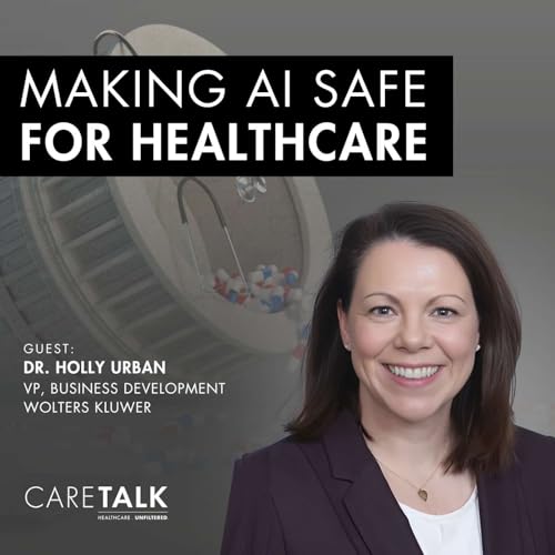 Making AI Safe for Healthcare w/ Dr. Holly Urban Podcast Por  arte de portada