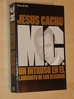 M.C., un intruso en el laberinto de los elegidos (Grandes temas) 8478804331 Book Cover