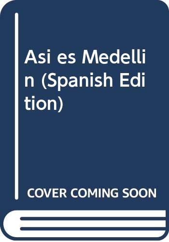 Así es Medellín (Spanish Edition)      Paperback – January 1, 1995