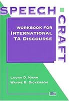 Speechcraft: Workbook for International TA Discourse (Michigan Series in English for Academic & Professional Purposes) 0472085239 Book Cover