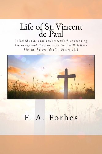 Life of St. Vincent de Paul 1537325655 Book Cover