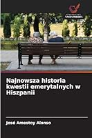 Najnowsza historia kwestii emerytalnych w Hiszpanii 6209023886 Book Cover